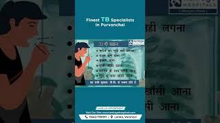 Finest TB Specialist in Purvanchal