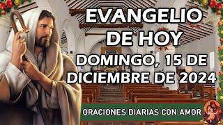 Evangelio de hoy Domingo, 15 de Diciembre de 2024 - Tercer domingo de Adviento