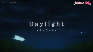 Morfonica - "Daylight" Anime MV (Full Size ver)