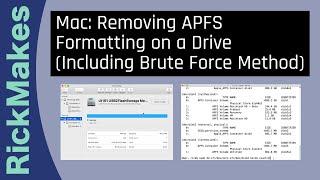 Mac: Removing APFS Formatting on a Drive (Including Brute Force Method)