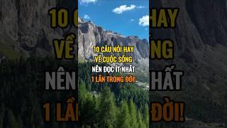 10 câu nói hay về cuộc sống nên đọc ít nhất 1 lần trong đời.