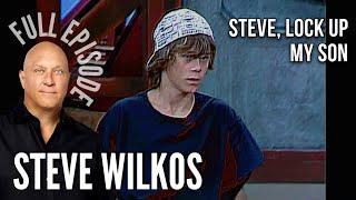 The Steve Wilkos Show S2E39 /  STEVE, LOCK UP MY SON / full episodes