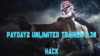 Payday2 Unlimited Trainer 5.30 Hack (Unlimited Money Xp Free DLC AND MORE FREE)