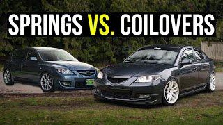 COILOVERS VS. LOWERING SPRINGS (Mazda 3)