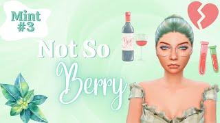 Love is Dead | Mint #3 | Not So Berry | Sims 4