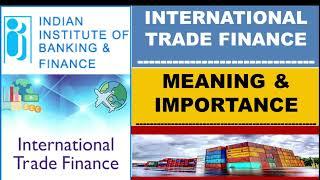 Chapter 2 - Trade Finance Meaning & Importance