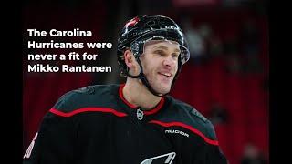 The Carolina Hurricanes were never a fit for Mikko Rantanen