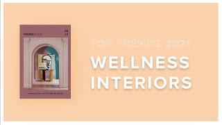 Wellness Interior Design 2021 I Top Trends 2021