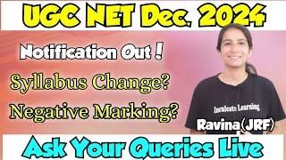 Notification OUT- UGC NET December 2024 #100 Live Talk to Ravina @InculcateLearning #ugcnetexam