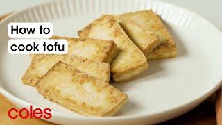 How to cook tofu | Back to Basics | Coles