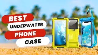 Best Underwater Phone Case | These 5 Are The Best!