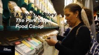 A Brooklyn Story: The Park Slope Food Co-op