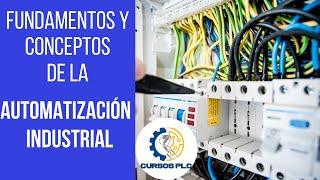 Fundamentos y Conceptos de la Automatización Industrial-CURSO PLC ALLEN BRADLEY