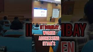 WOMEN EMPOWERMENT!! GIRLS AT IIT BOMBAY !! #youngindia #womenempowerment