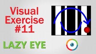 Lazy Eye Exercise #11