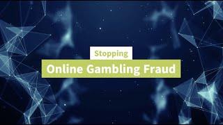 Stopping Online Gambling Fraud