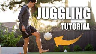 How to JUGGLE for Soccer/Football | Tips and Tricks to IMPROVE YOUR JUGGLING & FIRST TOUCH