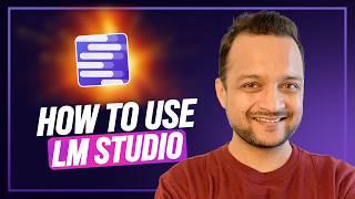 How to Use LM Studio: A Step-by-Step Guide