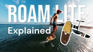 Roam Lite Pump Foil Kit Explained