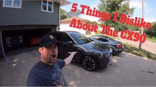 5 Things I Dislike About My Mazda CX90