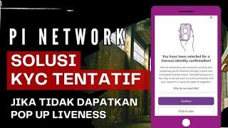 PINETWORK TERBARU~CARA ATASI KYC TENTATIF MENJADI KYC PENUH