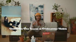 How to Get Free Access to Professional Models