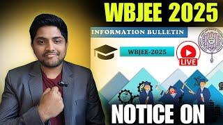 WBJEE 2025 Information Bulletin Explained in Hindi | Top Engineering Colleges | Live Session