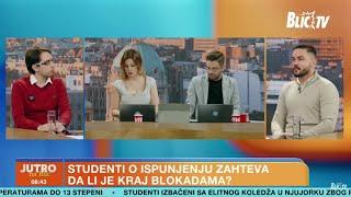 Studenti o ispunjenju zahteva - DA LI JE KRAJ BLOKADAMA? | JUTRO NA  BLIC