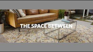 The Space Between Collection Video - Milliken Floor Covering