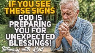 Signs That CONFIRM God is Preparing You For Unexpected Blessings! (Christian Motivation)