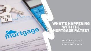 What's Happening With The Mortgage Rates?