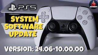 PS5 System Software Update (Version: 24.06-10.00.00)