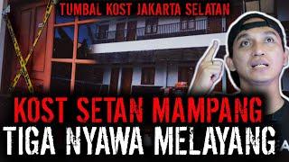 3 NYAWA !! KOST ANGKER MAMPANG JAKARTA SELATAN