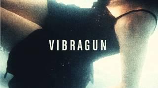 VIBRAGUN - Send Me To Dream (2014) [audio]