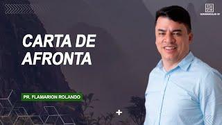 PR. FLAMARION ROLANDO // CARTA DE AFRONTA