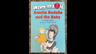 Amelia Bedelia and the Baby  (Read Aloud / Read Along Story)