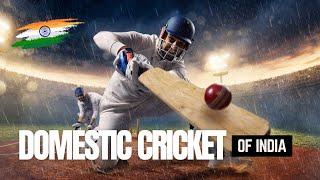 Indian Cricket - Domestic Structure 2024 | Tournaments, Structure, Format, Teams