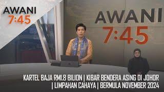 [LANGSUNG] #AWANI745 | 31 Okt 2024