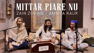 Mittar Piare Nu (Live in Lahore) (ft. @ZainZohaibMusic ) - Amrita Kaur