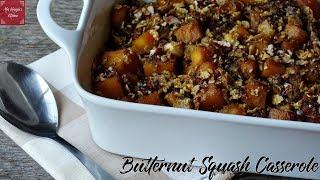 Butternut Squash Casserole