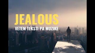 Enca - Jealous (Vetem Teksti Pa Muzike)