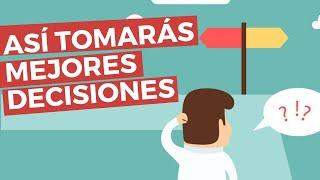 IMPORTANTE: APRENDE CÓMO tomar DECISIONES CORRECTAS y ASERTIVAS [HAZ ESTO]️