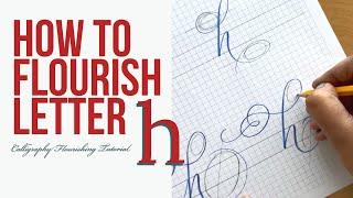 How to flourish letter h. Calligraphy flourishing tutorial