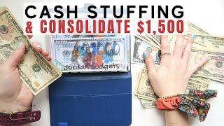 MONEY CONSOLIDATION & CASH STUFFING | ALMOST $1,500 | MAY 2022 | JORDAN BUDGETS