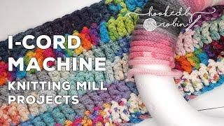 i-Cord Crochet Projects & How to use a Knitting Mill | i-Cord Machine