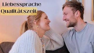 Die fünf Liebessprachen (Teil 3 von 4)