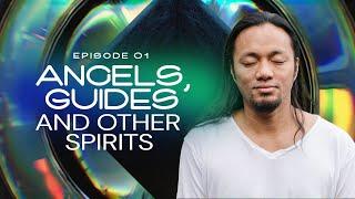 Angels and Spirit Guides Explained