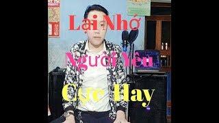 Lại Nhớ Người Yêu - [Hòa Tấu + KARAOKE BEAT ORGAN] Nhạc Sống Ngọc Lương