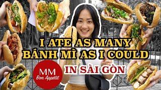 I ATE AS MANY BÁNH MÌ AS I COULD IN SÀI GÒN!