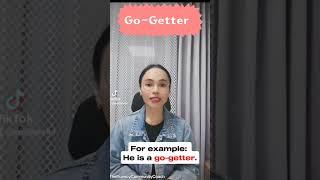 English Idiom Go-getter #english